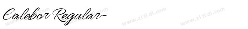 Calebor Regular字体转换 Calebor Regular字体转换